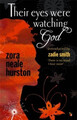 Zora Neale Hurston Their Eyes Were Watching God