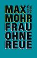 Frau ohne Reue Max Mohr