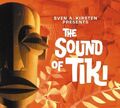 Various - Sven a.Kirsten Presents the Sound of Tiki