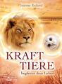 Krafttiere begleiten dein Leben - Jeanne Ruland - 9783843412971 PORTOFREI