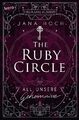 The Ruby Circle (1). All unsere Geheimnisse