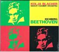 Kolja BLACHER BEETHOVEN Kreutzer Sonata (arr. Concerto) EICHBERG Concerto Grosso