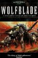 Wolfblade (Warhammer 40.000: Space Wolf), William King