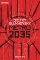 Dmitry Glukhovsky / Metro 2035 /  9783453315556