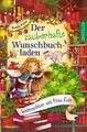 Der zauberhafte Wunschbuchladen 5. Weihnachten mit Frau Eule | Katja Frixe