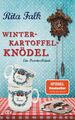 Winterkartoffelknödel | Ein Provinzkrimi | Rita Falk | Taschenbuch | Franz Eberh