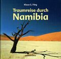 Förg, Klaus G. - Traumreise durch Namibia.