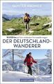 Der Deutschland-Wanderer 10.000 km auf den schönsten Fernwanderwegen Kromer Buch