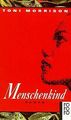 Menschenkind. von Toni Morrison | Buch | Zustand gut