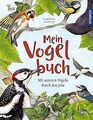 Mein Vogelbuch: Mit unseren Vögeln durch das Jahr v... | Buch | Zustand sehr gut