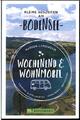 Wochenend und Wohnmobil - Kleine Auszeiten am Bodensee von Marion Landwehr