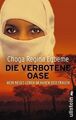 Die verbotene Oase: Mein neues Leben im Harem der... | Buch | Zustand akzeptabel