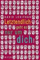 Letztendlich geht es nur um dich von Levithan, David | Buch | Zustand gut