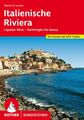 Italienische Riviera | Ligurien West - Ventimiglia bis Genua. 50 Touren mit GPS-