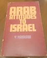 Harkabi Y. - Arab Attitudes to Israel - Keter Publishing 1976