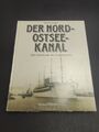 Walter Schulz | DER NORD-OSTSEE-KANAL |  Eine Fotochronik der Baugeschichte 