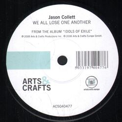 Jason Collett/Amy Millan We All Lose One Another/Losin' You 7" vinyl UK Arts and