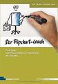 Der Flipchart-Coach. Profi-Tipps zum Visualisieren und P... | Buch | Zustand gut