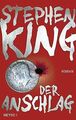 Der Anschlag von King, Stephen | Buch | Zustand akzeptabel