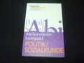 Cornelsen Abiturwissen Kompakt - POLITIK / SOZIALKUNDE - ABI - Johannes Greving