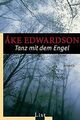 Tanz mit dem Engel von Edwardson, Åke | Buch | Zustand gut