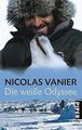 Die weiße Odyssee von Vanier, Nicolas | Buch | Zustand akzeptabel