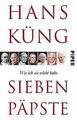 Sieben Päpste: Wie ich sie erlebt habe von Küng, Hans | Buch | Zustand gut