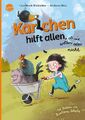 Karlchen hilft allen, ob sie wollen oder nicht