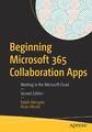 Erste Microsoft 365 Collaboration Apps: Arbeiten in der Microsoft Cloud von Ra