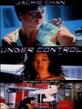 Under Control - Jackie Chan, Shu Qi, Tony Leung, Richie Jen, Ken Lo NEU OVP