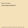 Pearls On A String: Love Songs Volume II, Rea-Silvia Costin P. E.
