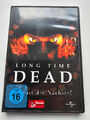 Long Time Dead DVD - Du bist der Nächste!