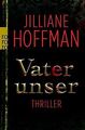 Vater unser von Hoffman, Jilliane | Buch | Zustand gut