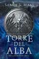 Sarah J. Maas Sarah J Maas Torre del alba / Tower of Dawn (Taschenbuch)