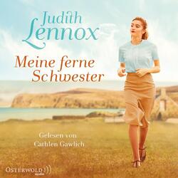 Meine ferne Schwester 8 CDs Judith Lennox Audio-CD 8 Audio-CDs Deutsch 2023