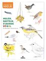 Expedition Natur: Malen, Basteln, Staunen Vögel | Ein Mitmachbuch rund um die We