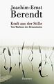 Kraft aus der Stille. Vom Wachsen des Bewußtseins v... | Buch | Zustand sehr gut