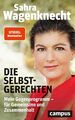 Die Selbstgerechten Sahra Wagenknecht