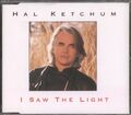 Hal Ketchum I Saw the Light CD UK Curb 1998 b/w stay forever promo and tour date