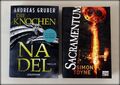 2 Thriller * Sacramentum von SimonToyne und Die Knochennadel von Andreas Gruber