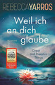 Weil ich an dich glaube – Great and Precious Things