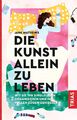 Die Kunst allein zu leben | Jane Mathews | Deutsch | Taschenbuch | 248 S. | 2020