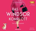 Das Windsor-Komplott | S J Bennett | Die Queen ermittelt | MP3 | 526 Min. | 2021