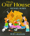 This Is Our House - Rosen Michael