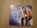 Alex - Ich Will Nur Dich - CD