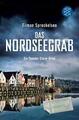 Das Nordseegrab von Tilman Spreckelsen (2015, Taschenbuch)