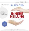 Innere Heilung: Der neue Healing Code - Alex Loyd  Hörbuch   MP3-CD/NEU/OVP