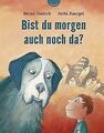 Bist du morgen auch noch da? von Heinz Janisch | Buch | Zustand sehr gut