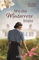 Wo die Winterrose blüht | Buch | 9783963622816