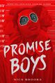 Promise Boys | Nick Brooks | Englisch | Buch | With dust jacket | 2023